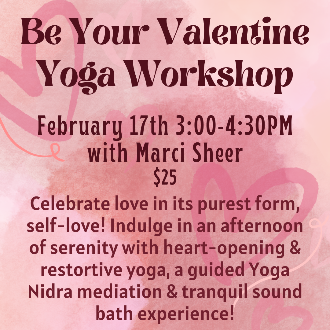 Be Your Valentine Yoga Workshop