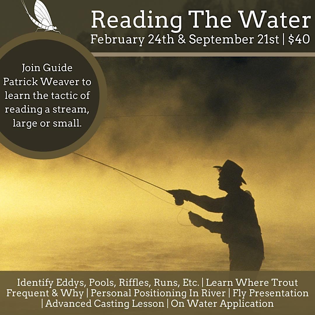 Reading The Water With Patrick Weaver